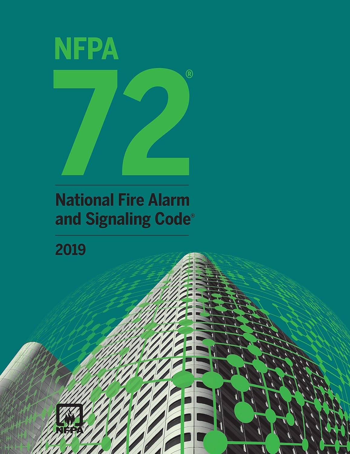 NFPA 72, National Fire Alarm and Signaling Code 2019 (NFPA 72: National ...