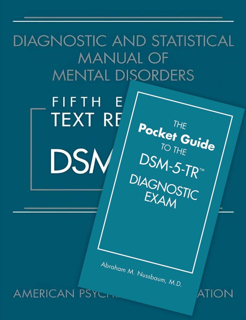 Diagnostic and Statistical Manual of Mental Disorders, Fifth Edition, Text Revision Hardcover + The Pocket Guide to the Dsm-5-tr Diagnostic Exam 1st Edition