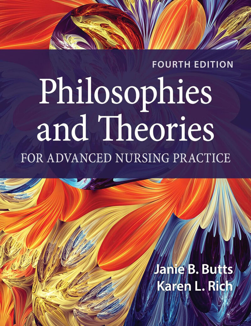 Philosophies and Theories for Advanced Nursing Practice 4th Edition