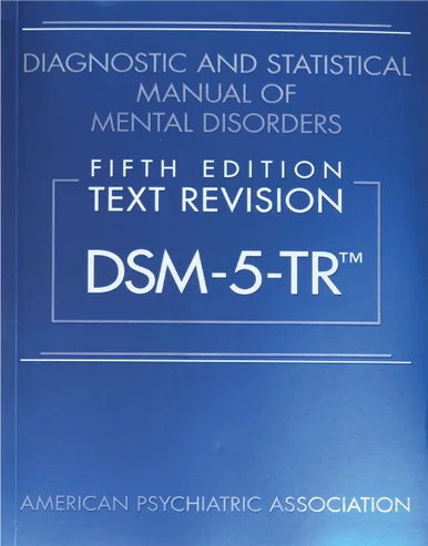 Diagnostic and Statistical Manual of Mental Disorders Fifth Edition, Text Revision Dsm 5 Tr (5th Edition) : ISBN 9780890425763